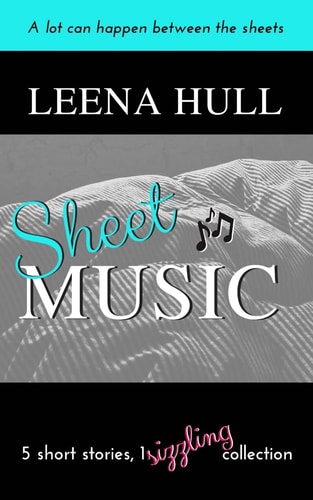 Sheet Music 5 Short Stories, 1 Sizzling Collection