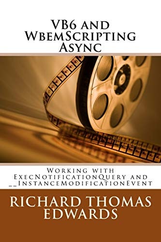 VB6 and WbemScripting Async Working with ExecNotificationQuery And __InstanceModificationEvent