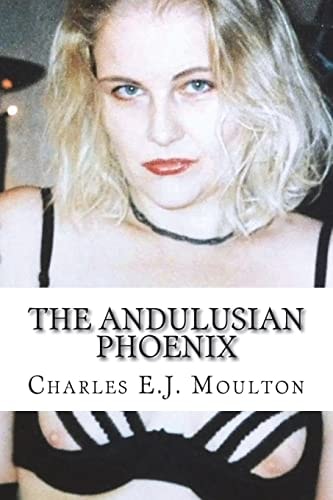 The Andulusian Phoenix 34 Erotic Stories