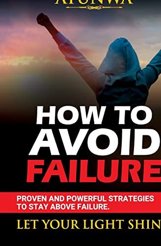How To Avoid Failure