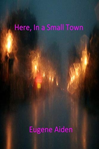 Here, In a Small Town The Strawman