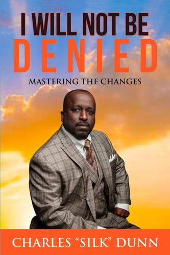 I Will Not Be Denied Mastering The Changes