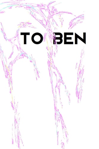 To Ben The Philosophy of Univeral Survival