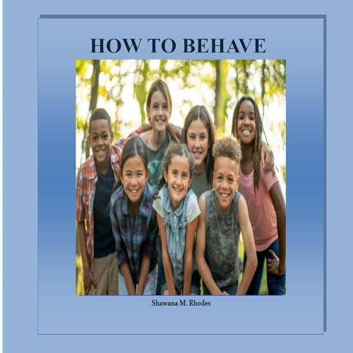 How to Behave