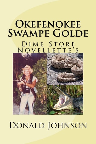 Okefenokee Swampe Golde Dime Store Novellette's