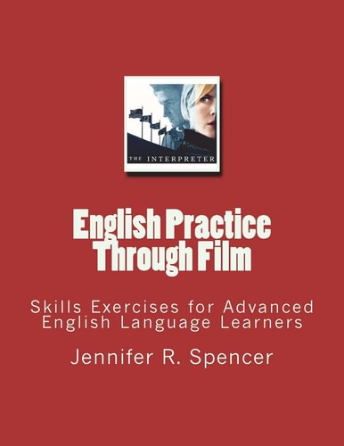 English Practice Through Film Skills Exercises for English Language Learners