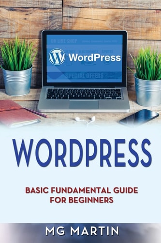 Wordpress Basic Fundamental Guide for Beginners