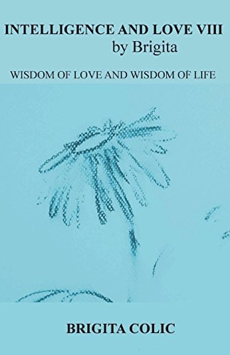 Intelligence and Love by Brigita VIII