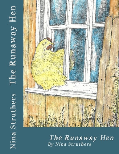 The Runaway Hen