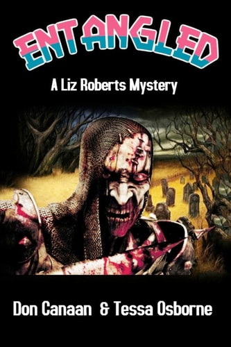 Entangled A Liz Roberts Mystery