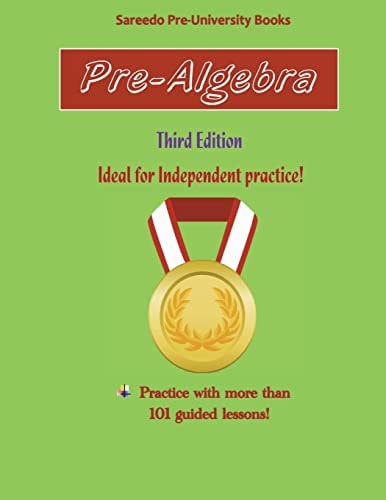Pre-Algebra: Third Edition Ideal for Independent Practice