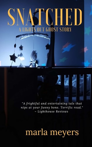 Snatched (a Ghost Story) Lights Out Series - Book 2