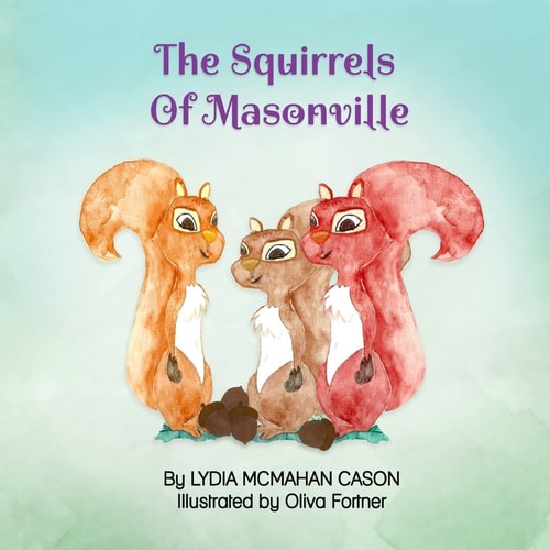The Squirrels Of Masonville