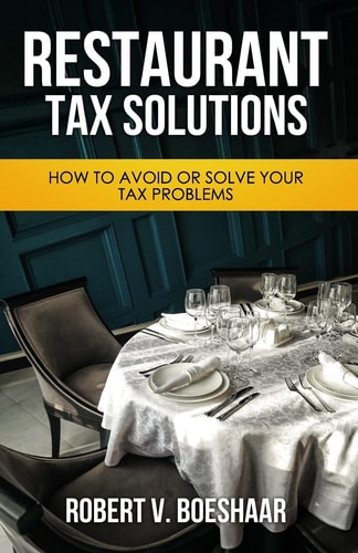 Restaurant Tax Solutions How to Avoid Or Solve Your Tax Problems