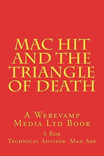 Mac Hit and the Triangle of Death