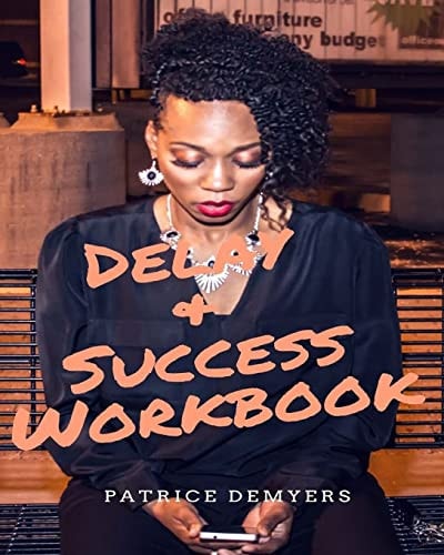 Delay and Success (Work Book)