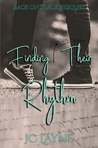 Finding Their Rhythm Prequel 1 for Back on Track Series