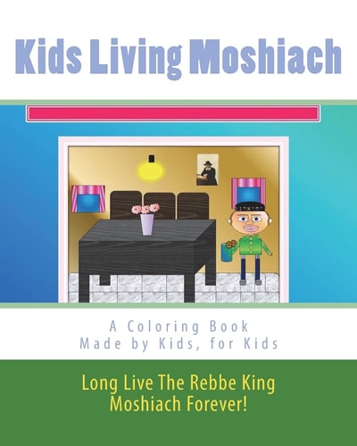 Kids Living Moshiach Made by Kids, for Kids