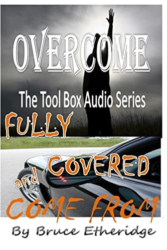 Fully Covered and Come From