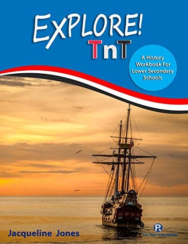 Explore TnT A History Workbook for Lower Secondary Schools