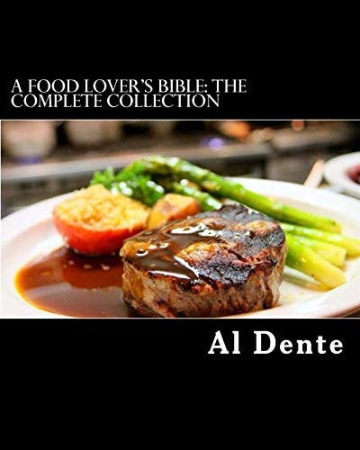 A Food Lover's Bible The Complete Collection