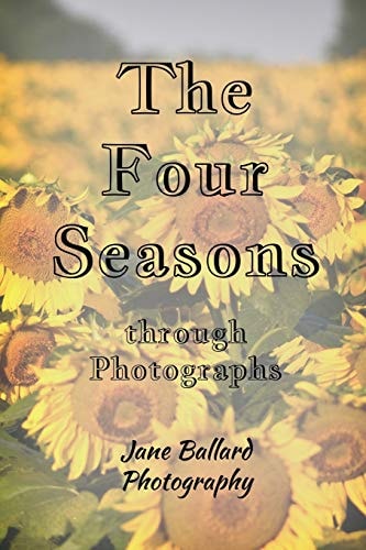 The Four Seasons Through Photographs