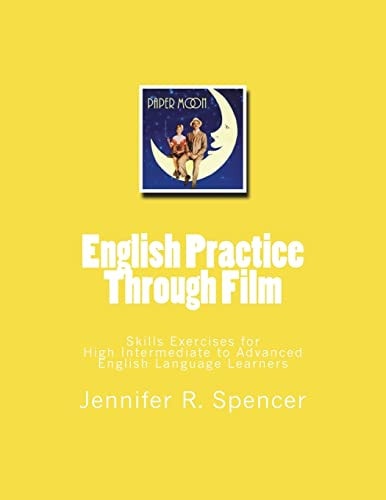 English Practice Through Film Skills Exercises for English Language Learners