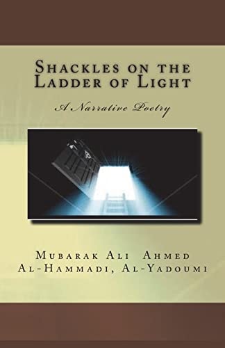 Shackles on the Ladder of Light A Narrative Poetry