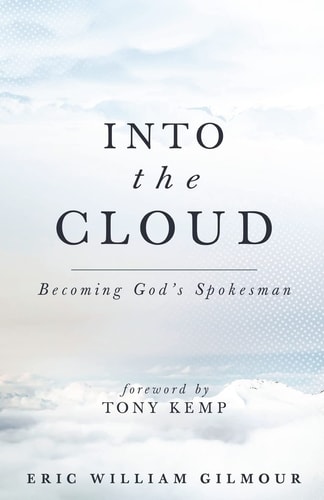 Into the Cloud Becoming God's Spokesman