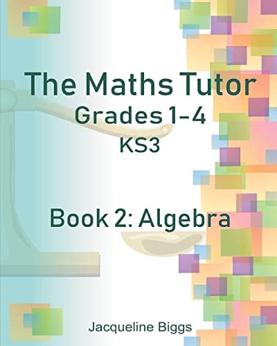The Maths Tutor 2: Algebra