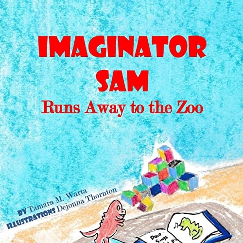 Imaginator Sam Runs Away to the Zoo