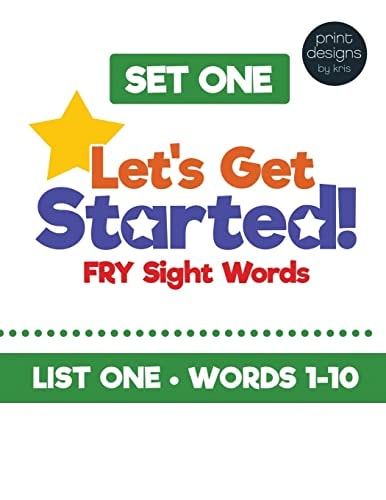Let's Get Started! Fry Sight Words -Set One Hands-On Sight Word Ideas to Help Young Readers Learn Their Sight Words