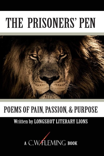 The Prisoners' Pen Poems of Pain, Passion & Purpose