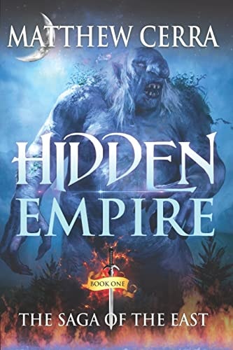 Hidden Empire The Saga of the East