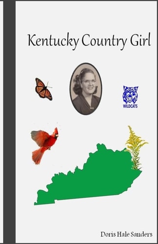 Kentucky Country Girl An Autobiography