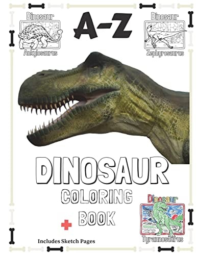 A-Z Dinosaur Coloring Book 8. 5x11 Multi Dinosaur Coloring Book for Kids with Sketch Pages