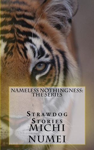Nameless Nothingness Strawdog Stories