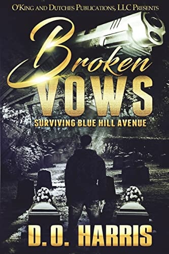 Broken Vows Surviving Blue Hill Avenue