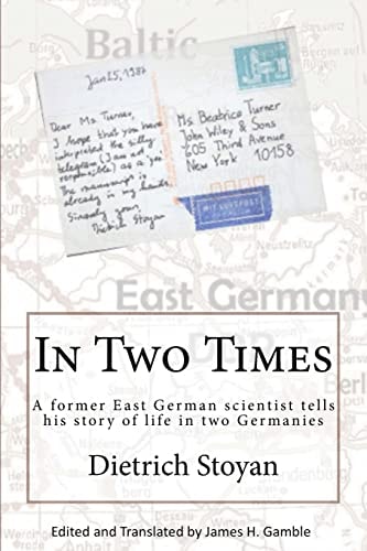 In Two Times A Former East German Scientist Tells His Story of Life in Two Germanies