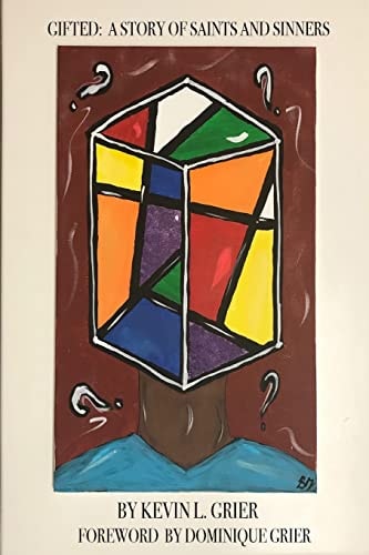 Gifted A Story of Saints and Sinners