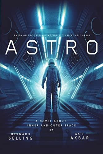 Astro A Novel Based on the Original Motion Picture