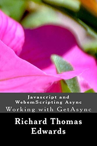 Javascript and WebemScripting Async Working with GetAsync
