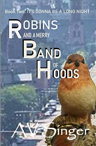 Robins and a Merry Band of Hoods Tom and Jack: Weird Cases Book 2