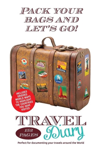 Travel Diary 152 Page Travel Diary. Perfect for Documenting Your Travels and Holidays Around the World