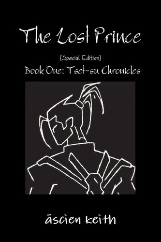 The Lost Prince {Special Edition} Book One: Tset-Su Chronicles