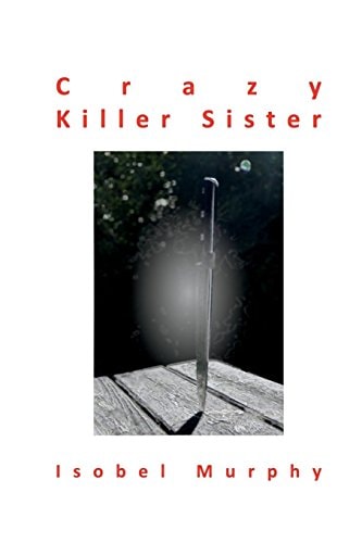 Crazy Killer Sister