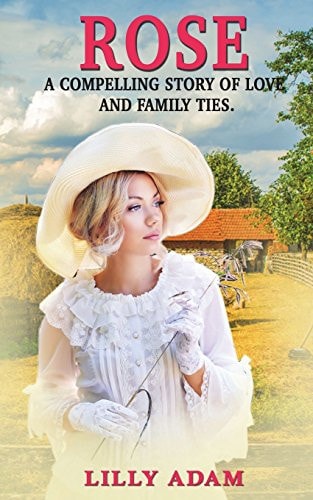 Rose A Compelling Story of Love and FamilyTies