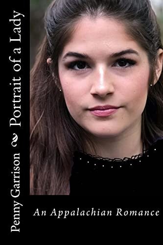 Portrait of a Lady An Appalachian Romance