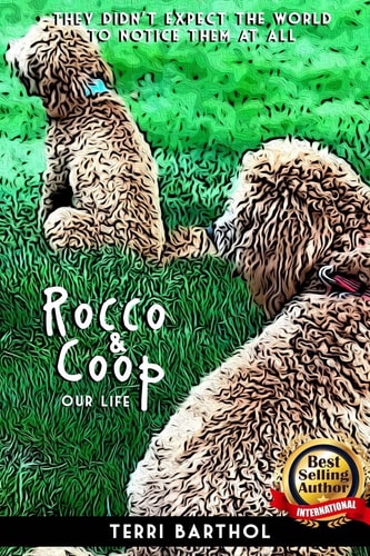 Rocco and Coop Our Life