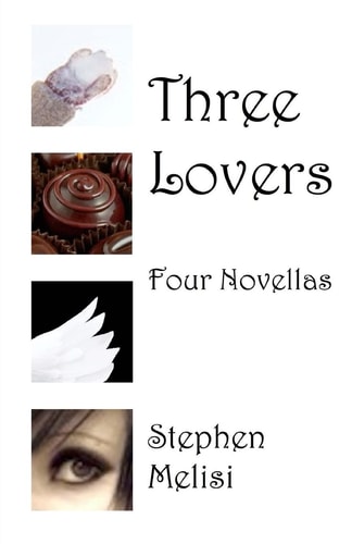 Three Lovers Four Novellas